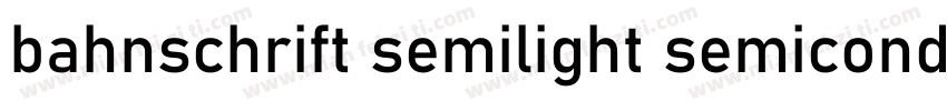 bahnschrift semilight semicondens字体转换